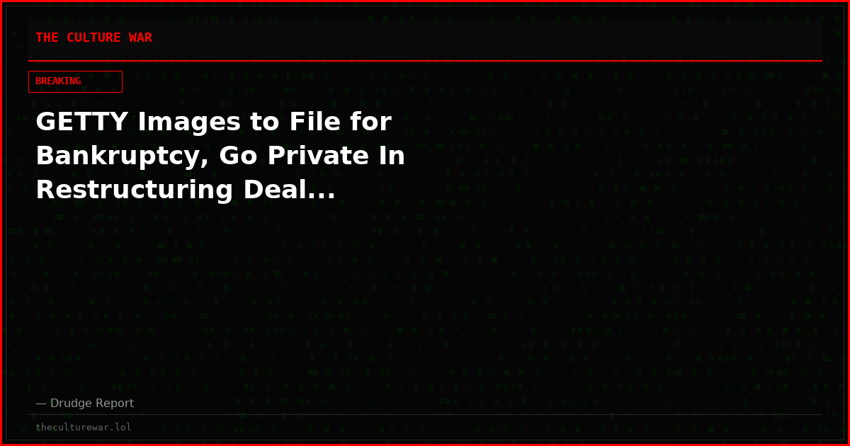 GETTY Images to File for Bankruptcy, Go Private In Restructuring Deal...