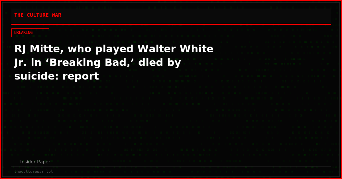 RJ Mitte, who played Walter White Jr. in ‘Breaking Bad,’ died by suicide: report