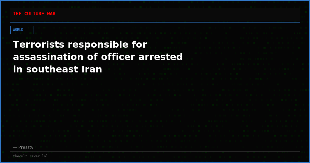 Terrorists responsible for assassination of officer arrested in southeast Iran