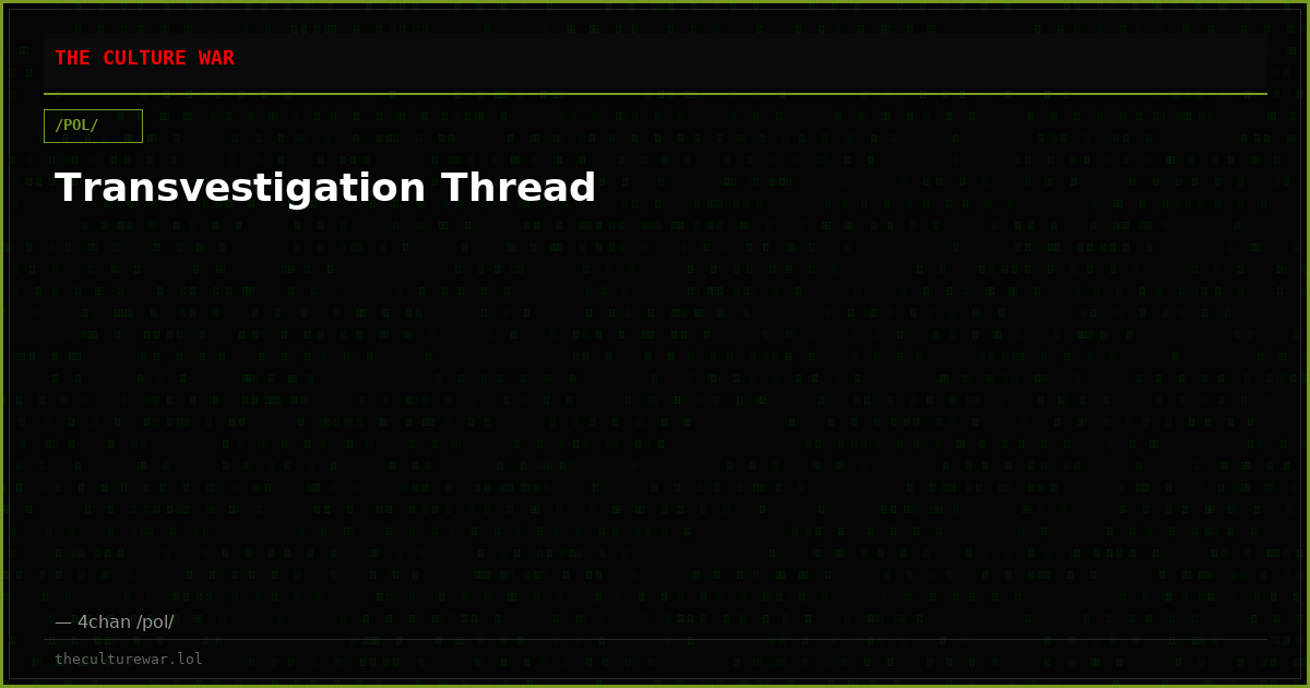 Transvestigation Thread