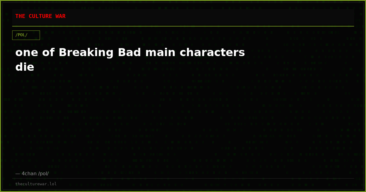 one of Breaking Bad main characters die