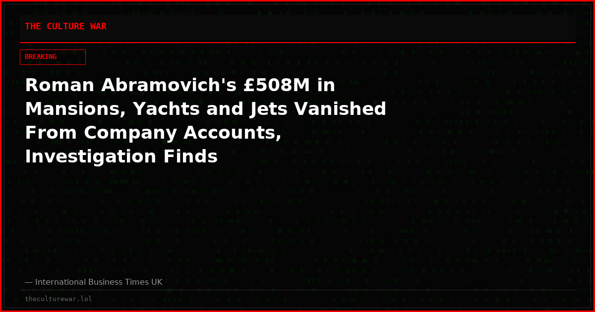 Roman Abramovich's £508M in Mansions, Yachts and Jets Vanished From Company Accounts, Investigation Finds