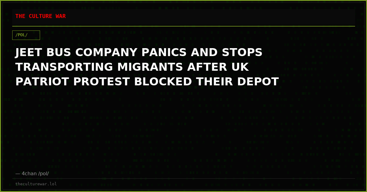 JEET BUS COMPANY PANICS AND STOPS TRANSPORTING MIGRANTS AFTER UK PATRIOT PROTEST BLOCKED THEIR DEPOT