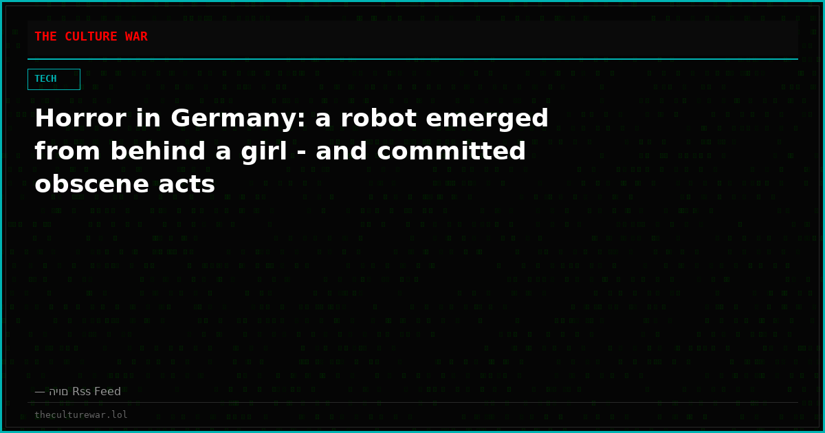 Horror in Germany: a robot emerged from behind a girl - and committed obscene acts