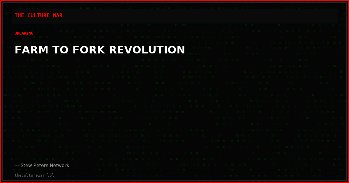 FARM TO FORK REVOLUTION