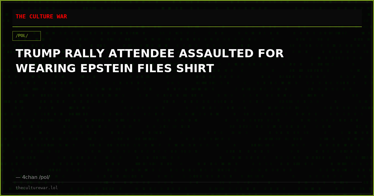 TRUMP RALLY ATTENDEE ASSAULTED FOR WEARING EPSTEIN FILES SHIRT
