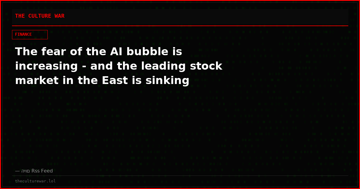 The fear of the AI ​​bubble is increasing - and the leading stock market in the East is sinking