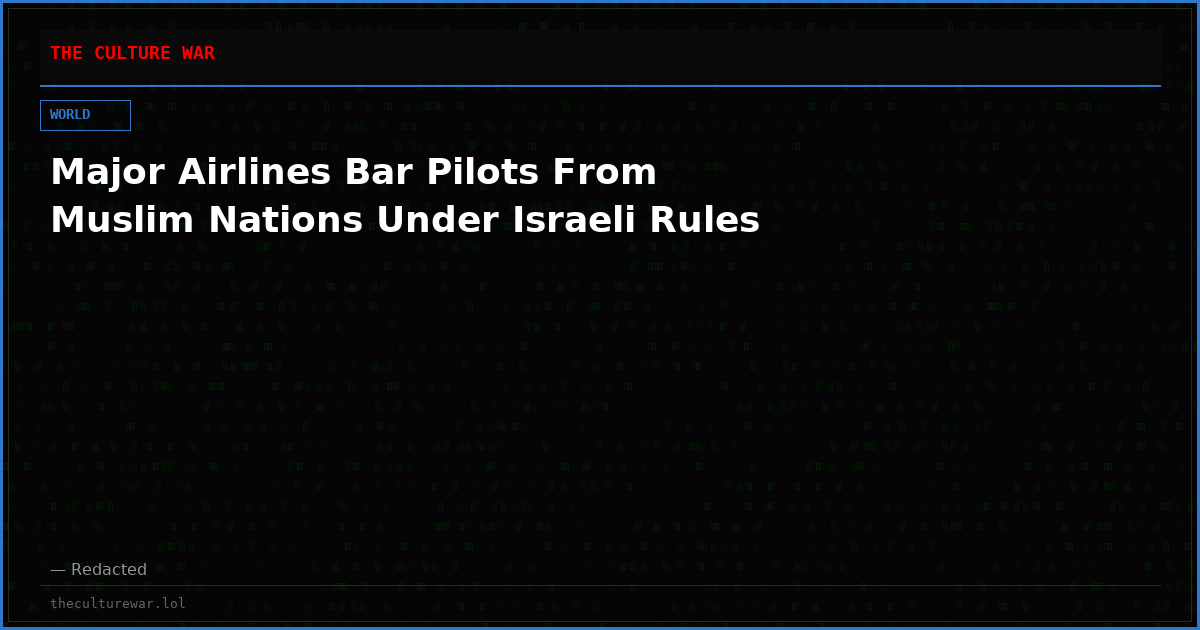 Major Airlines Bar Pilots From Muslim Nations Under Israeli Rules
