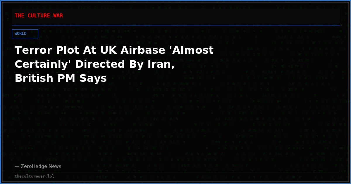 Terror Plot At UK Airbase 'Almost Certainly' Directed By Iran, British PM Says