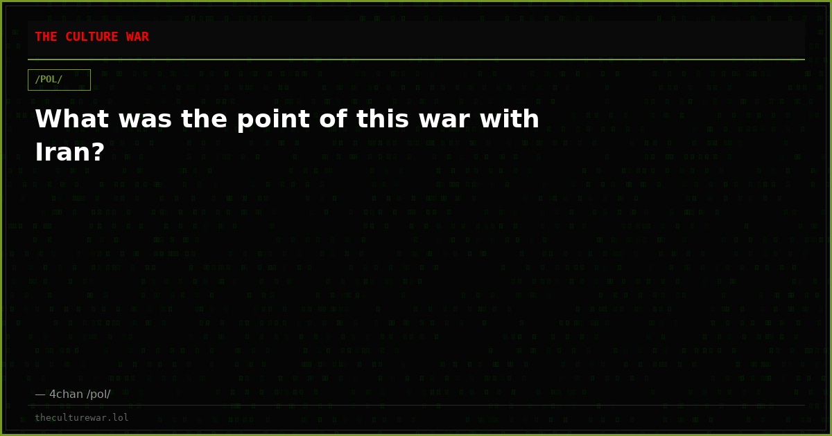 What was the point of this war with Iran?