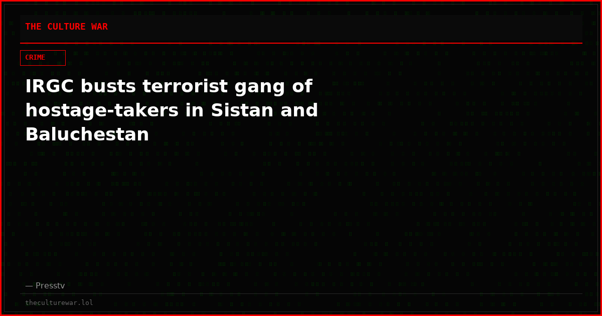 IRGC busts terrorist gang of hostage-takers in Sistan and Baluchestan