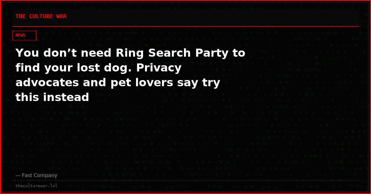 You don’t need Ring Search Party to find your lost dog. Privacy advocates and pet lovers say try this instead