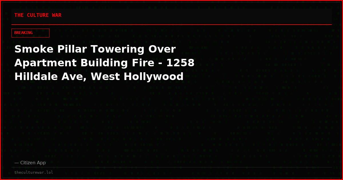 Smoke Pillar Towering Over Apartment Building Fire - 1258 Hilldale Ave, West Hollywood