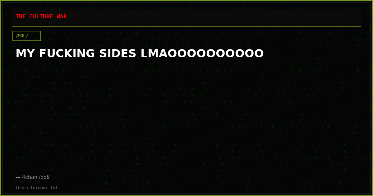 MY FUCKING SIDES LMAOOOOOOOOOO