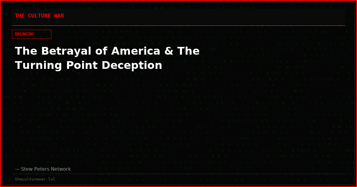 The Betrayal of America & The Turning Point Deception