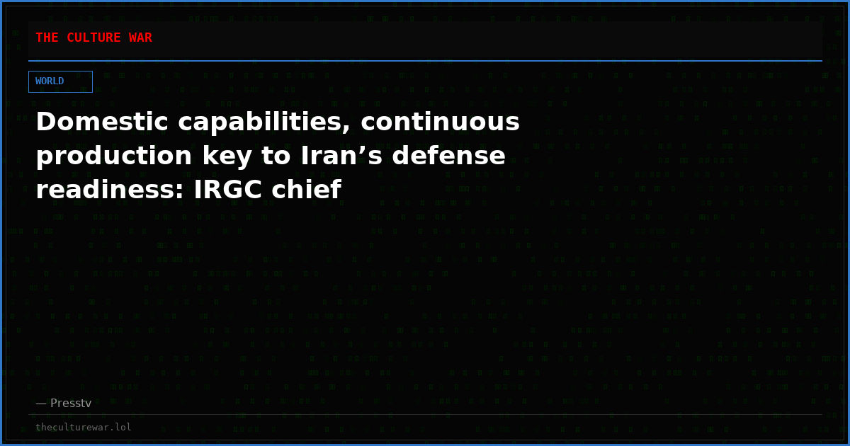 Domestic capabilities, continuous production key to Iran’s defense readiness: IRGC chief