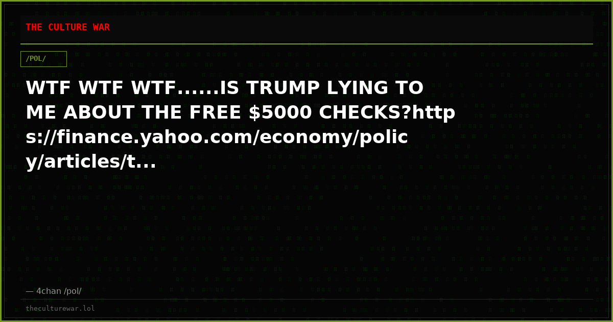 WTF WTF WTF......IS TRUMP LYING TO ME ABOUT THE FREE $5000 CHECKS?https://finance.yahoo.com/economy/policy/articles/t...