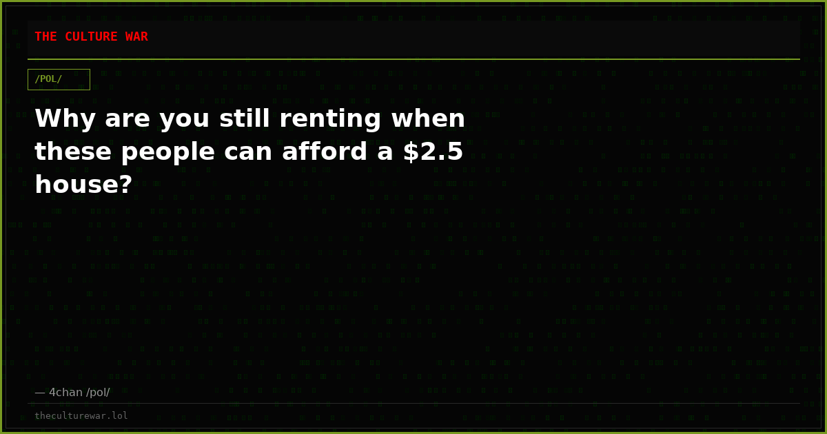 Why are you still renting when these people can afford a $2.5 house?