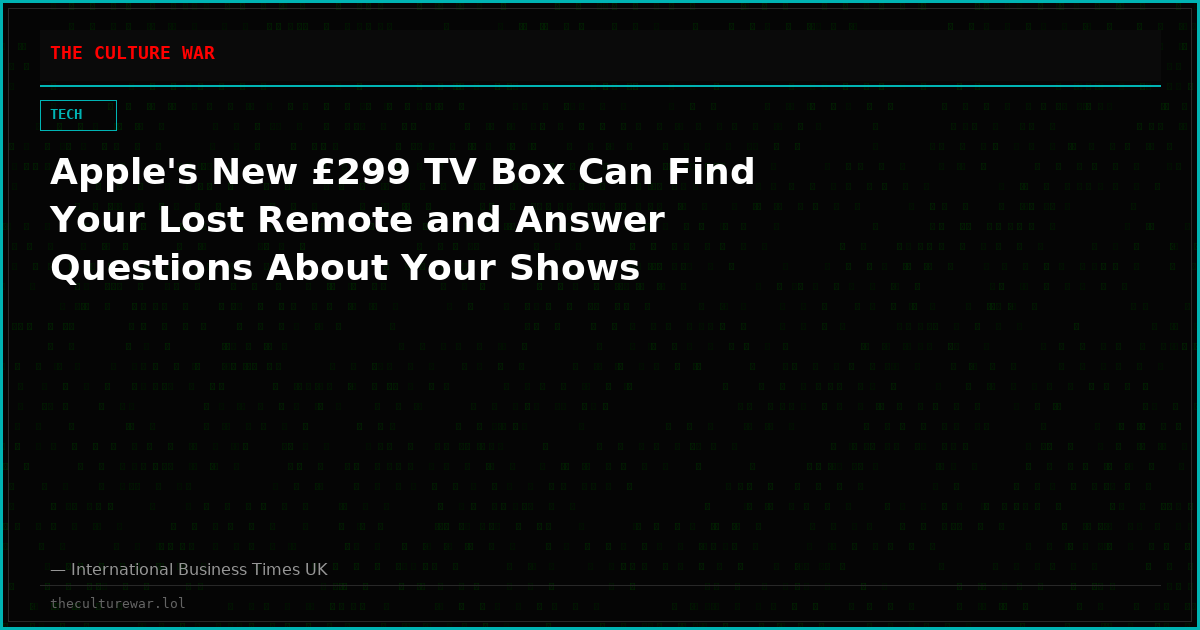 Apple's New £299 TV Box Can Find Your Lost Remote and Answer Questions About Your Shows