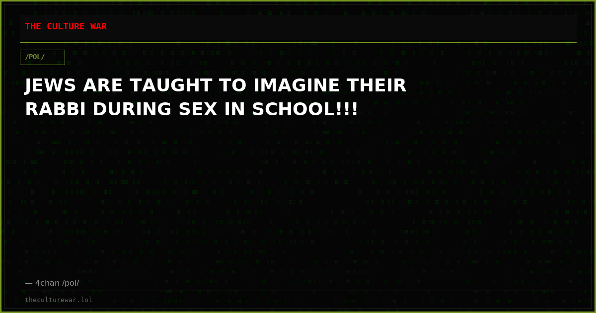JEWS ARE TAUGHT TO IMAGINE THEIR RABBI DURING SEX IN SCHOOL!!!