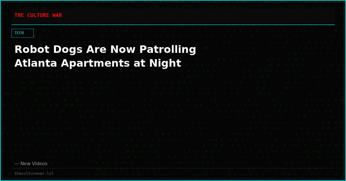 Robot Dogs Are Now Patrolling Atlanta Apartments at Night