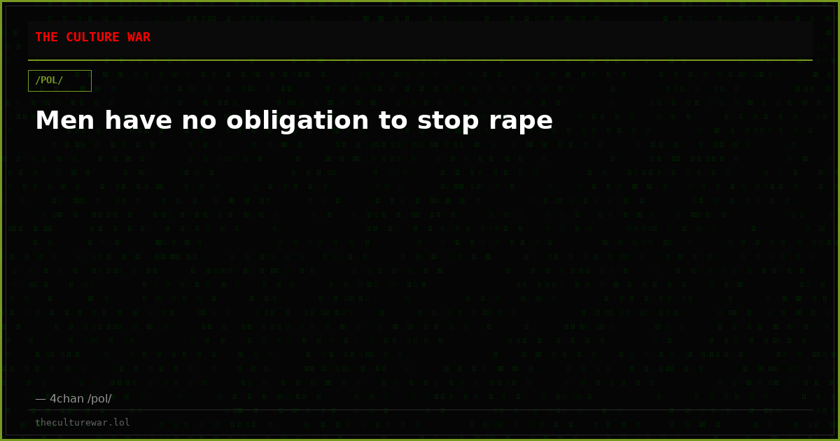 Men have no obligation to stop rape
