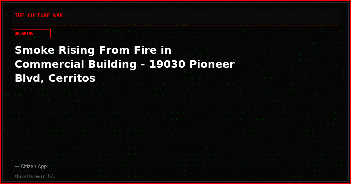 Smoke Rising From Fire in Commercial Building - 19030 Pioneer Blvd, Cerritos