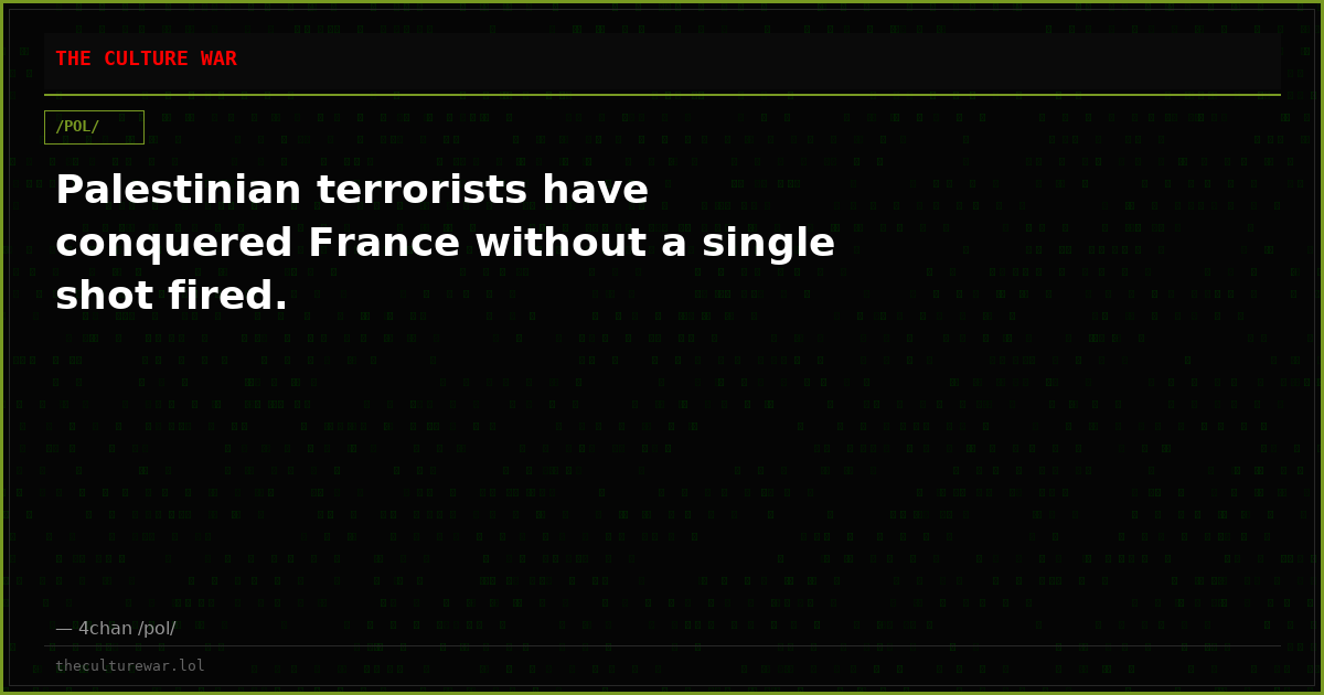 Palestinian terrorists have conquered France without a single shot fired.