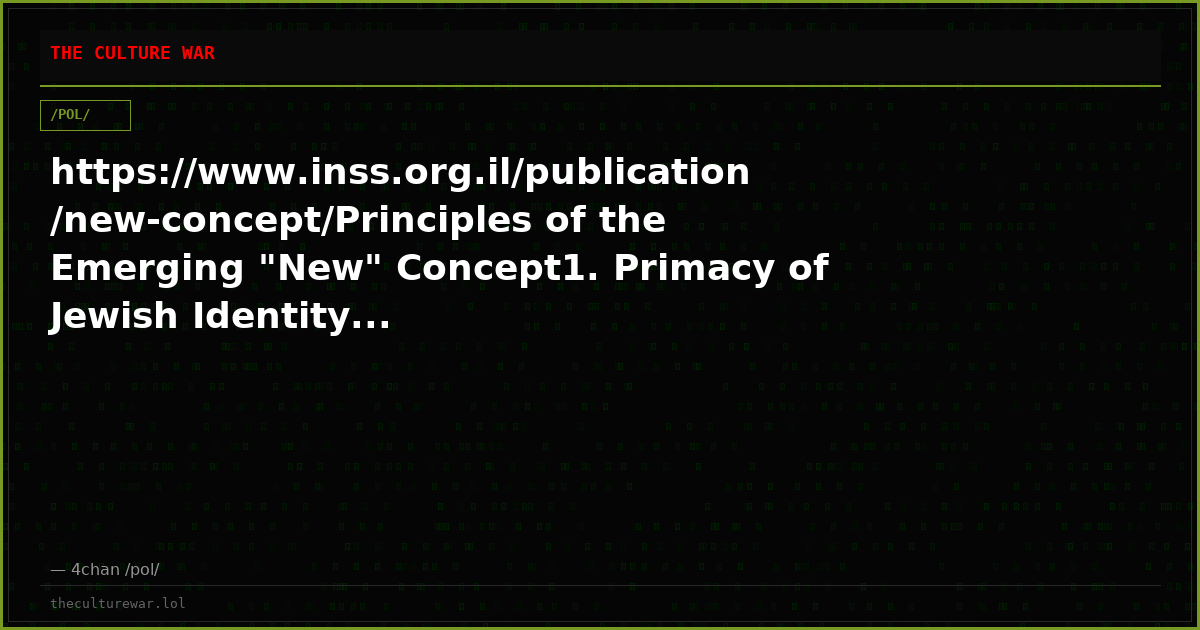 https://www.inss.org.il/publication/new-concept/Principles of the Emerging "New" Concept1. Primacy of Jewish Identity...