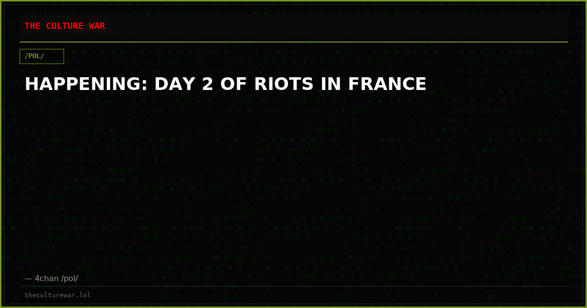 HAPPENING: DAY 2 OF RIOTS IN FRANCE