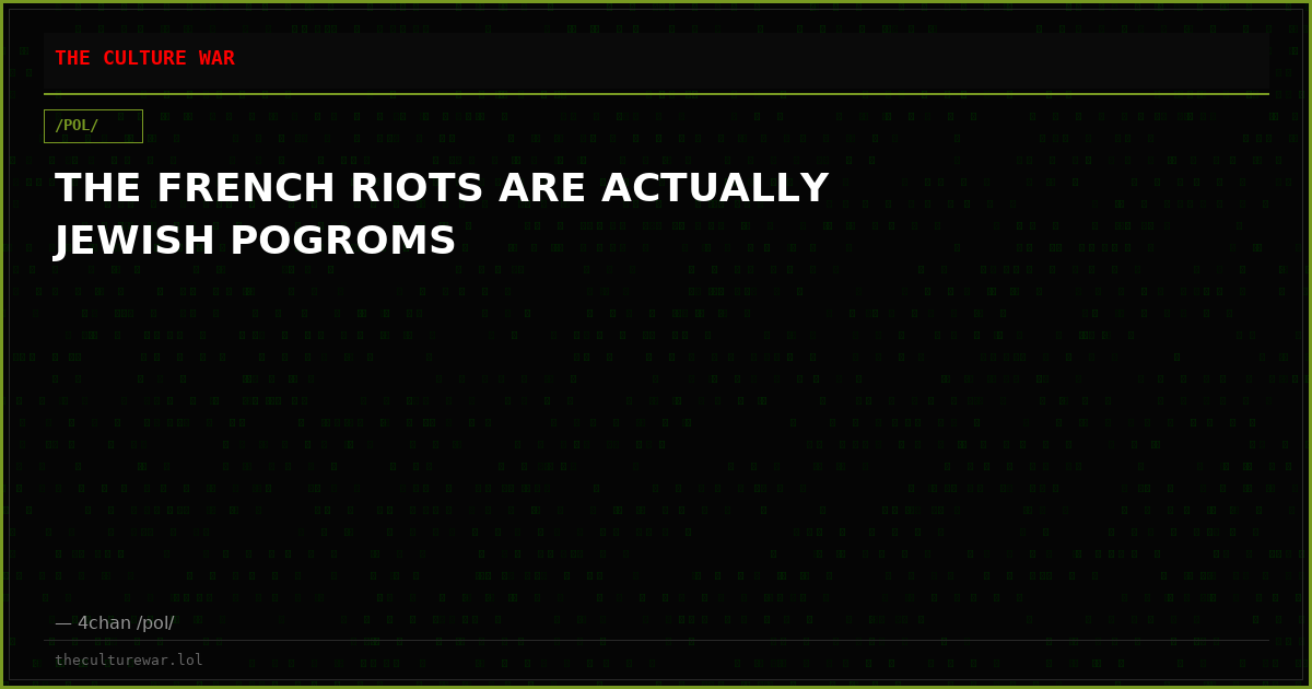THE FRENCH RIOTS ARE ACTUALLY JEWISH POGROMS