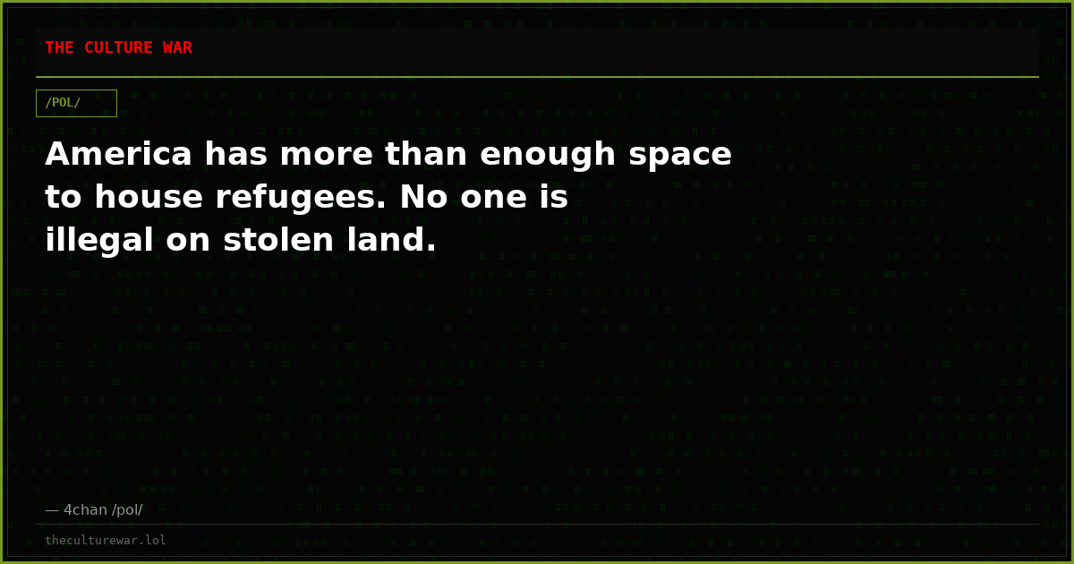 America has more than enough space to house refugees. No one is illegal on stolen land.