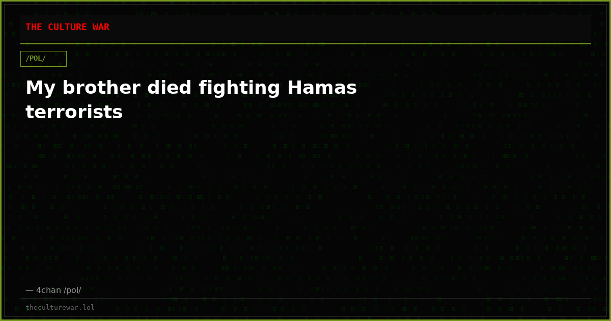 My brother died fighting Hamas terrorists