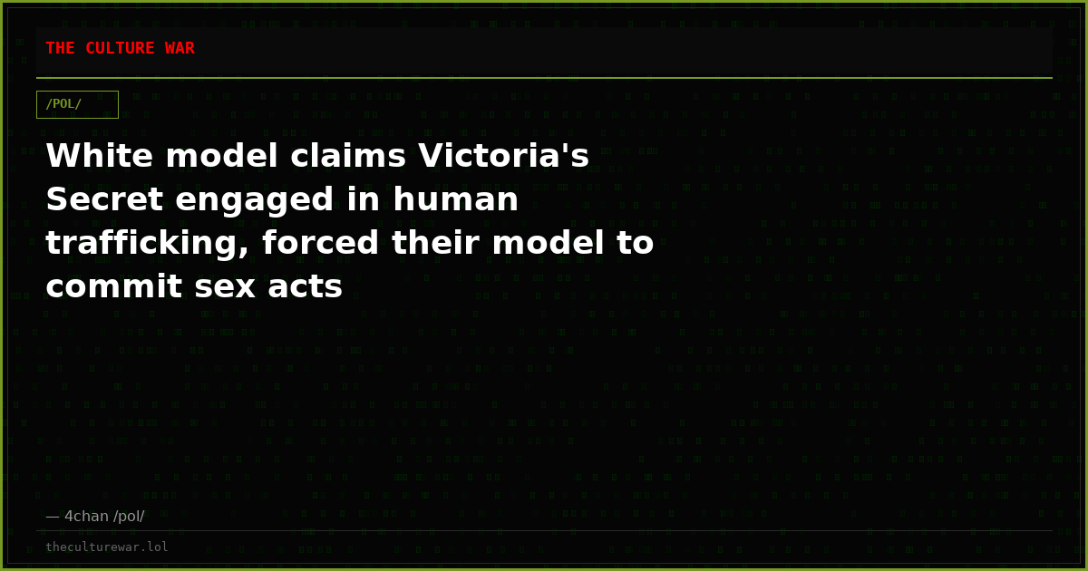 White model claims Victoria's Secret engaged in human trafficking, forced their model to commit sex acts