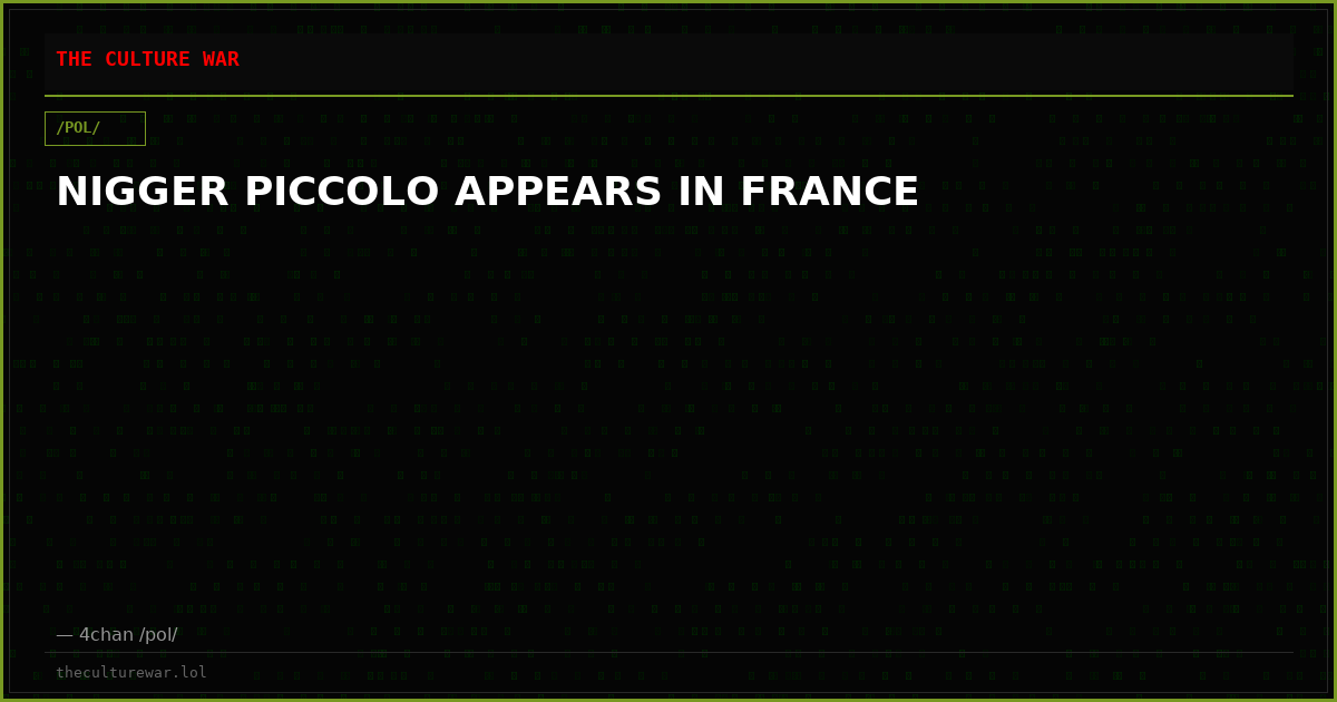 NIGGER PICCOLO APPEARS IN FRANCE