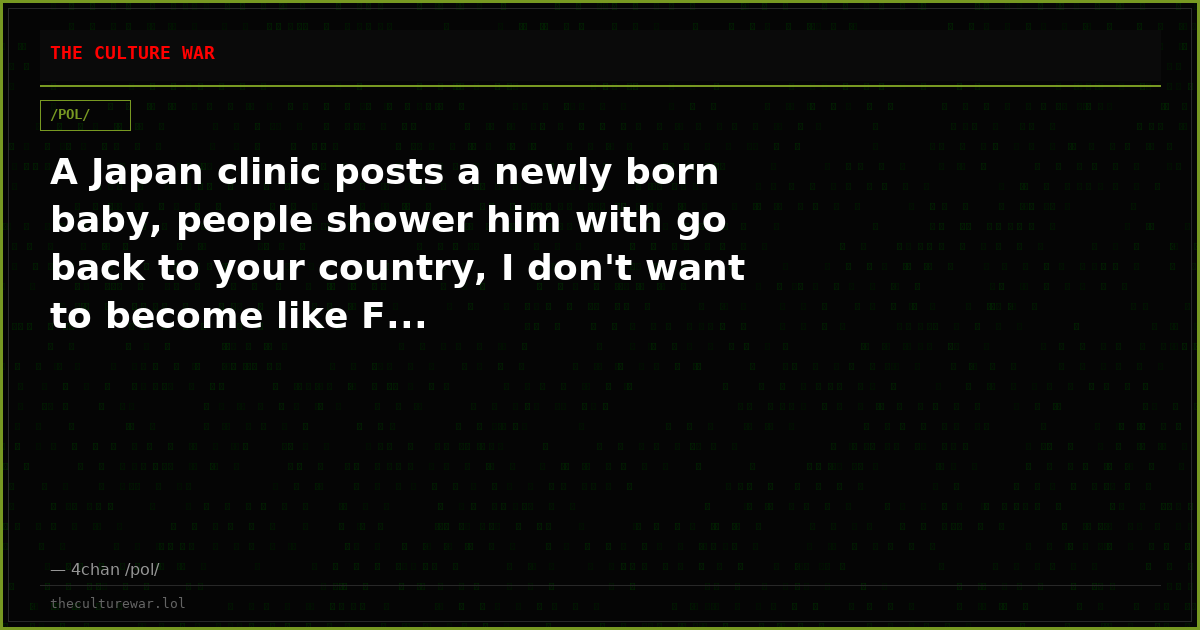 A Japan clinic posts a newly born baby, people shower him with go back to your country, I don't want to become like F...