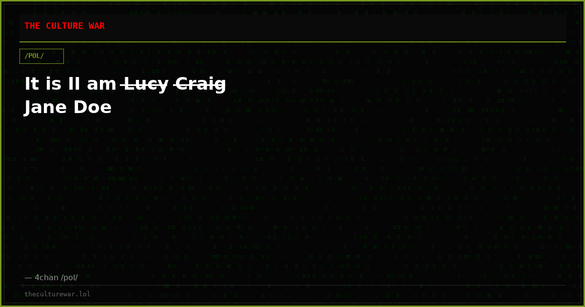 It is II am L̶u̶c̶y̶ C̶r̶a̶i̶g̶ Jane Doe