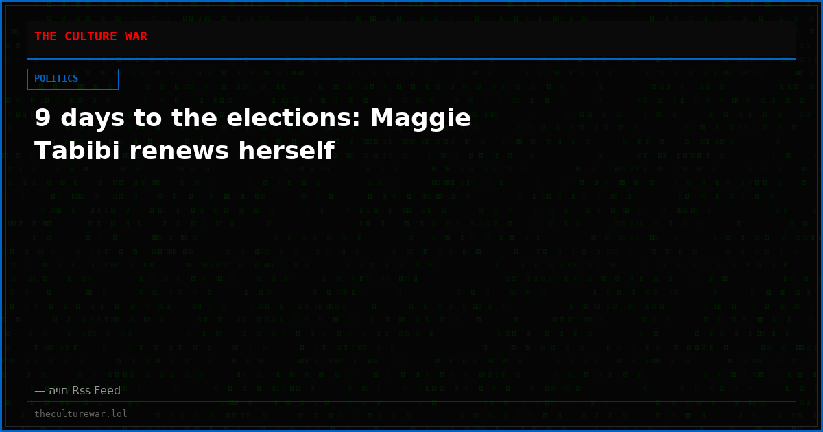 9 days to the elections: Maggie Tabibi renews herself