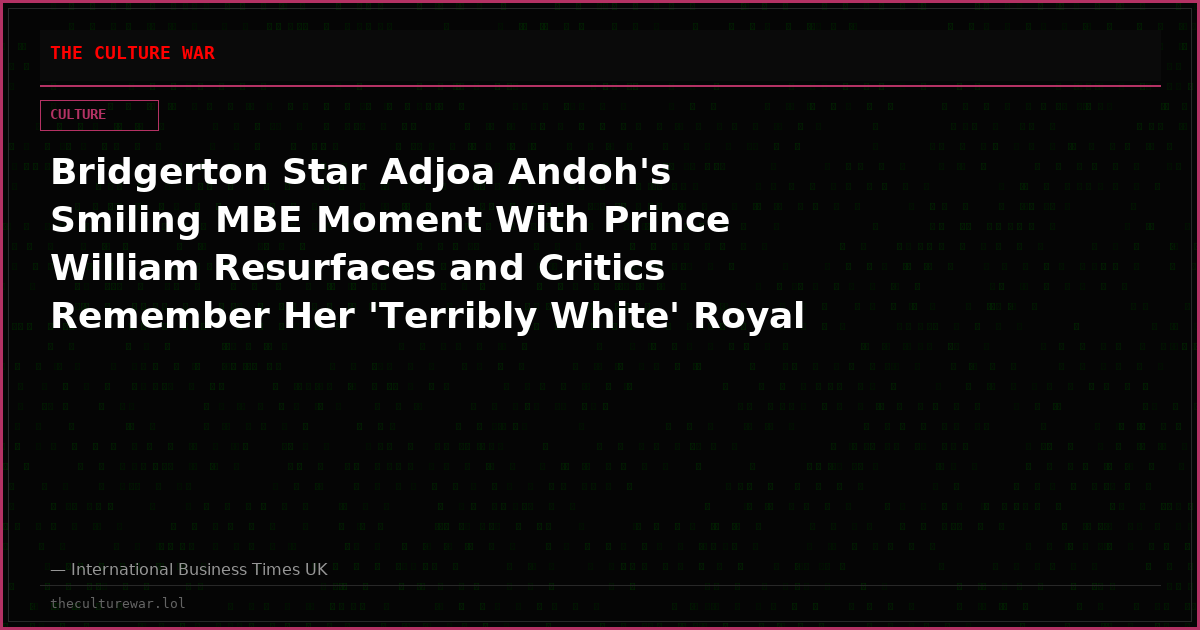 Bridgerton Star Adjoa Andoh's Smiling MBE Moment With Prince William Resurfaces and Critics Remember Her 'Terribly White' Royal Family Remark