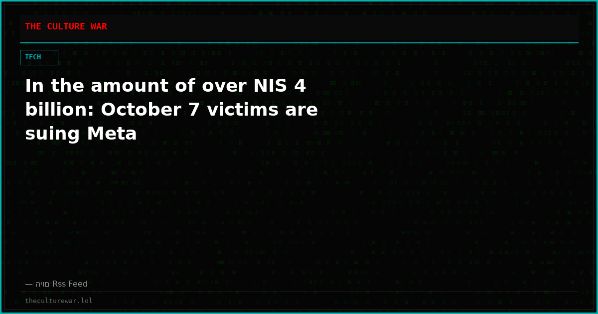 In the amount of over NIS 4 billion: October 7 victims are suing Meta