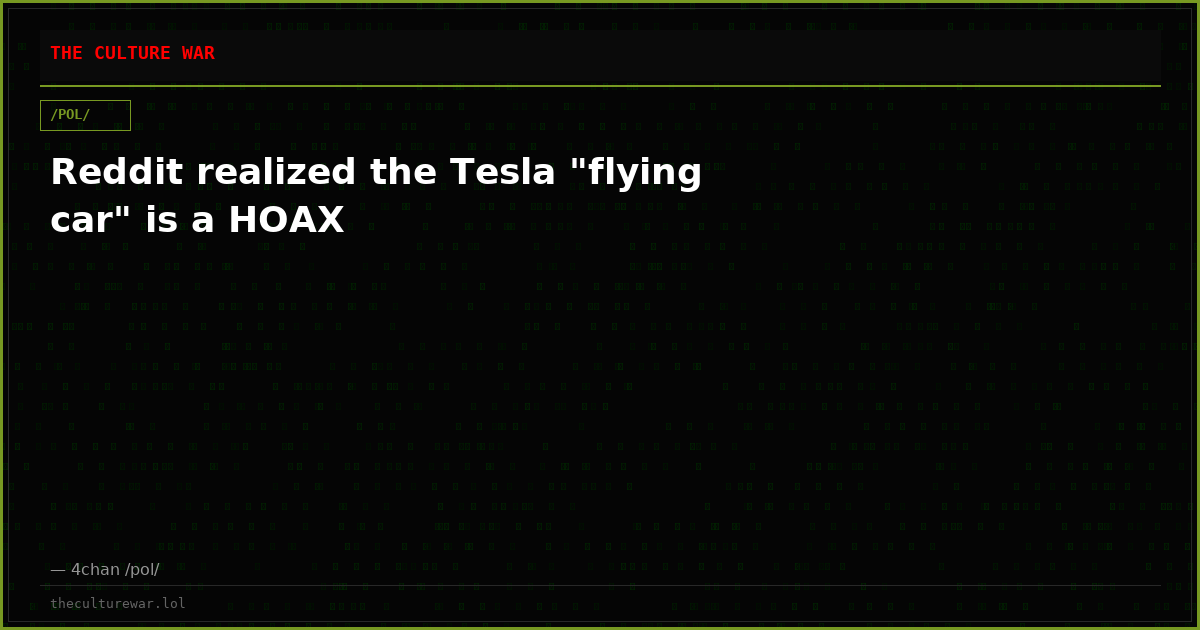 Reddit realized the Tesla "flying car" is a HOAX