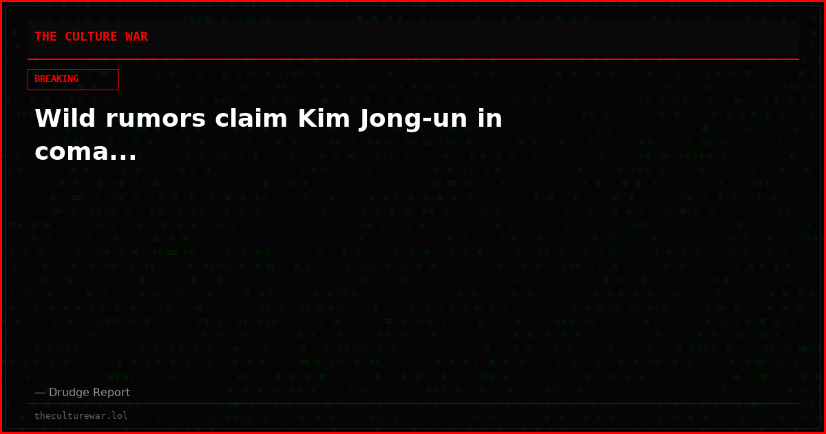 Wild rumors claim Kim Jong-un in coma...