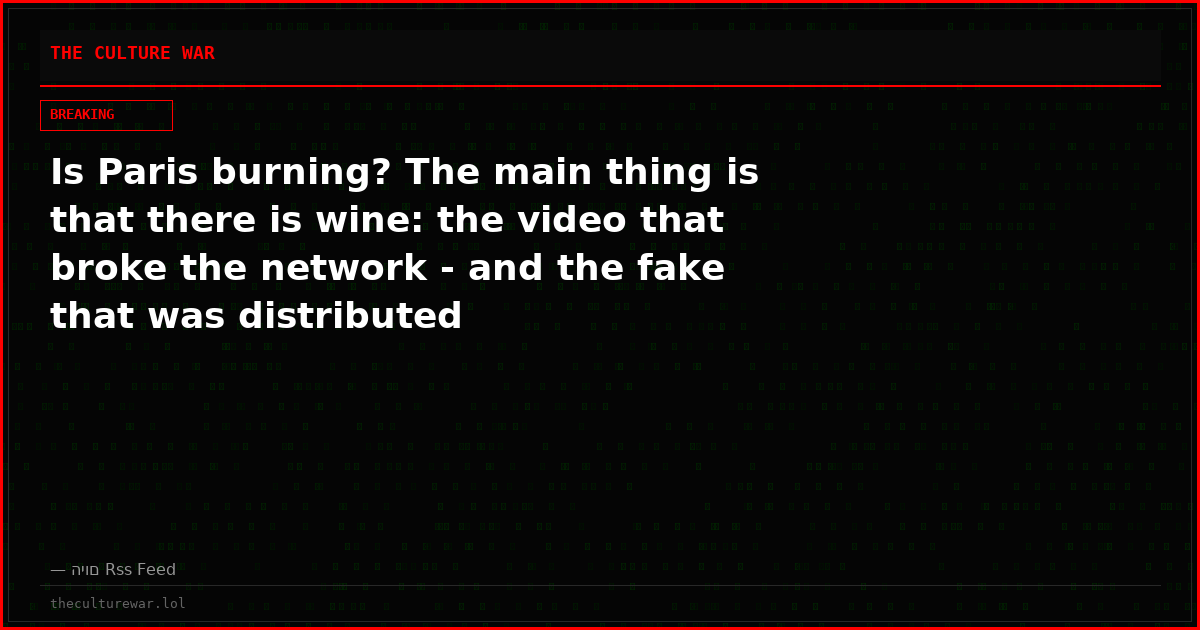 Is Paris burning? The main thing is that there is wine: the video that broke the network - and the fake that was distributed