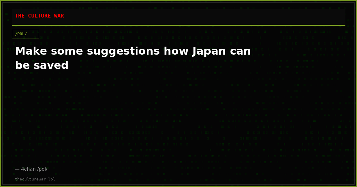 Make some suggestions how Japan can be saved