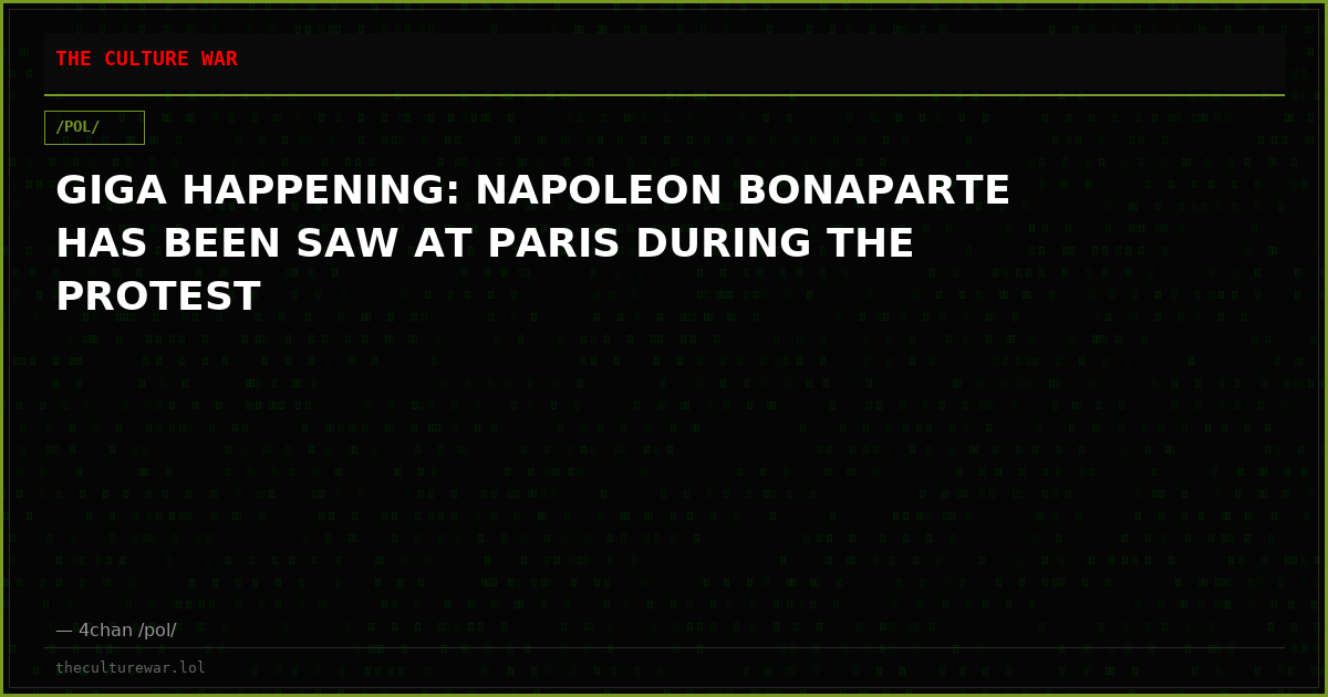 GIGA HAPPENING: NAPOLEON BONAPARTE HAS BEEN SAW AT PARIS DURING THE PROTEST