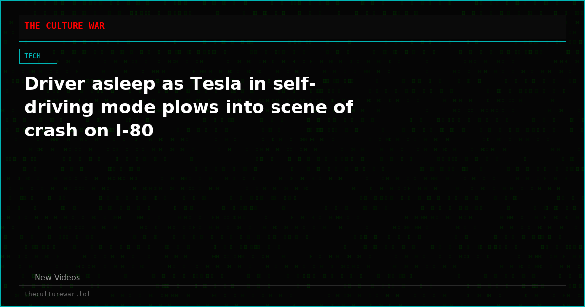 Driver asleep as Tesla in self-driving mode plows into scene of crash on I-80