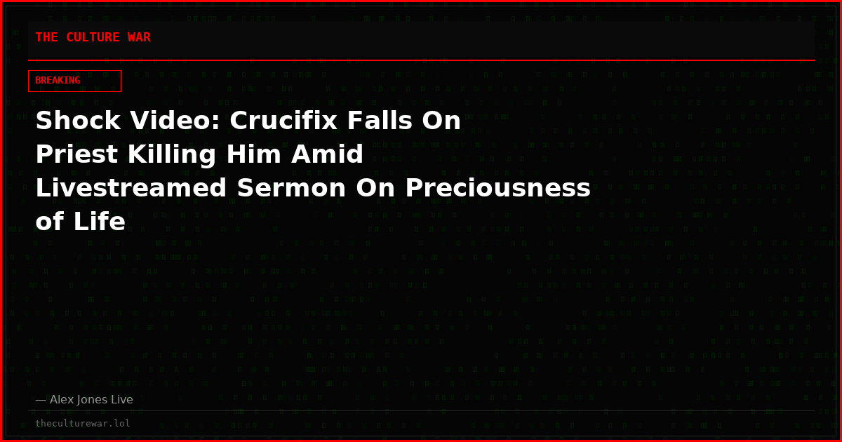 Shock Video: Crucifix Falls On Priest Killing Him Amid Livestreamed Sermon On Preciousness of Life