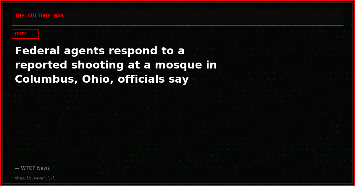 Federal agents respond to a reported shooting at a mosque in Columbus, Ohio, officials say