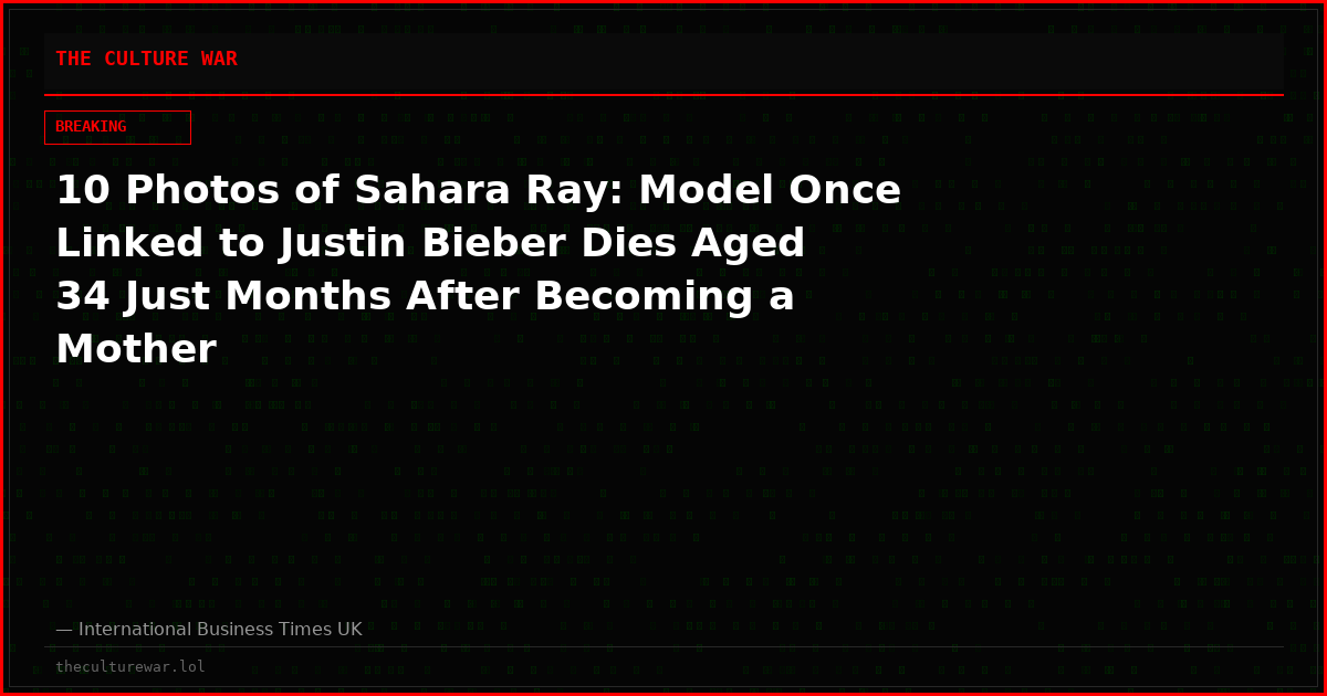 10 Photos of Sahara Ray: Model Once Linked to Justin Bieber Dies Aged 34 Just Months After Becoming a Mother