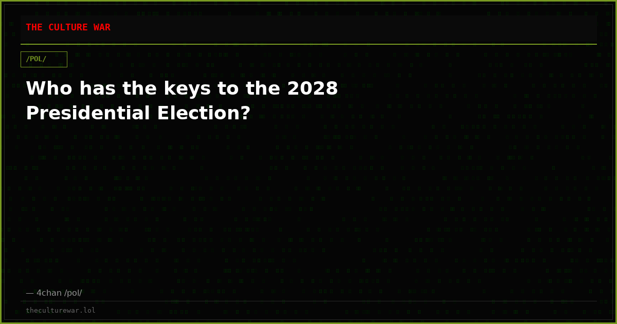 Who has the keys to the 2028 Presidential Election?